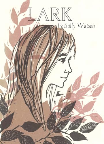 Read Lark (Sally Watson Family Series), written by Sally Watson