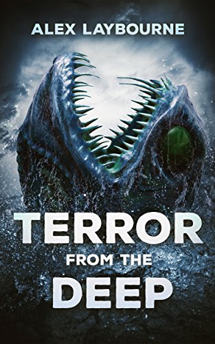 Read Terror From The Deep, written by Alex Laybourne Read Terror From The Deep, written by Alex Laybourne