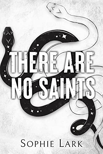 Read There Are No Saints (Sinners Duet Book 1), written by Sophie Lark