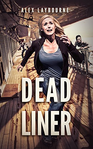 Read Dead Liner, written by Alex Laybourne Read Dead Liner, written by Alex Laybourne