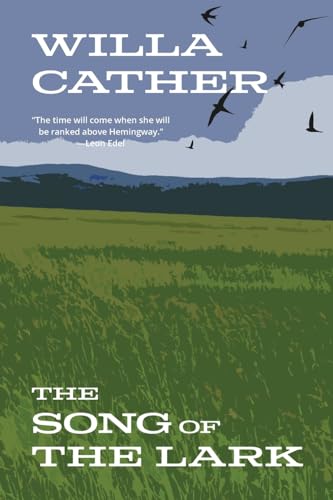 Read The Song of the Lark (Warbler Classics Annotated Edition), written by Willa Cather Read The Song of the Lark (Warbler Classics Annotated Edition), written by Willa Cather
