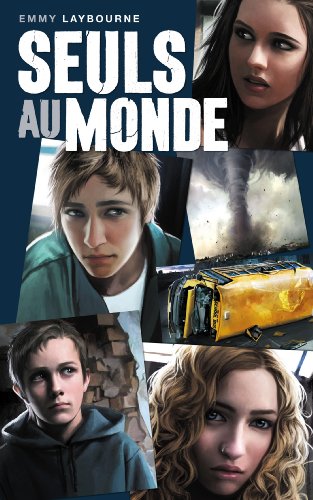 Read Seuls au monde - Tome 1: Les rescapés du Greenway, written by Emmy Laybourne Read Seuls au monde - Tome 1: Les rescapés du Greenway, written by Emmy Laybourne