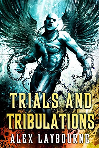 Read Trials and Tribulations (Highway to Hell), written by Alex Laybourne Read Trials and Tribulations (Highway to Hell), written by Alex Laybourne