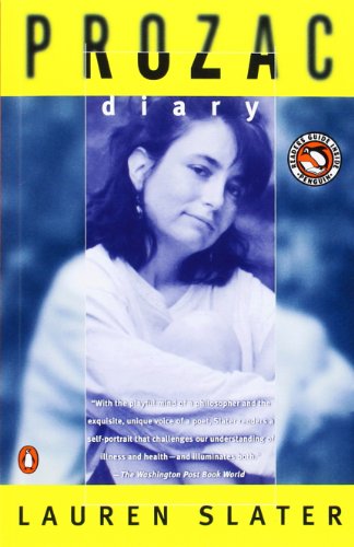 Read Prozac Diary, written by Lauren Slater Read Prozac Diary, written by Lauren Slater