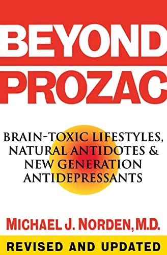 Read Beyond Prozac: Antidotes for Modern Times, written by Michael J. Norden Read Beyond Prozac: Antidotes for Modern Times, written by Michael J. Norden
