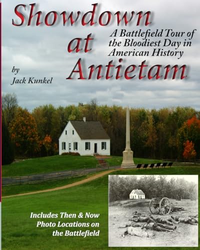 Read Showdown at Antietam: A Battlefield Tour of America's Bloodiest Day, written by Jack L Kunkel Read Showdown at Antietam: A Battlefield Tour of America's Bloodiest Day, written by Jack L Kunkel