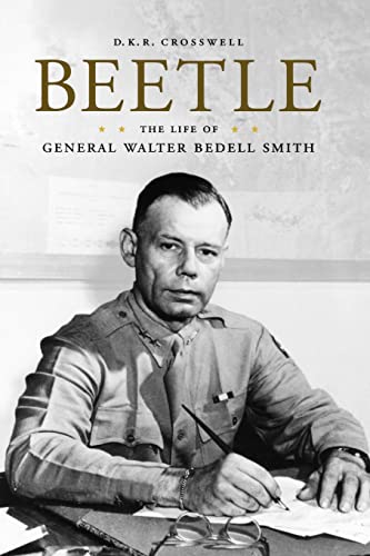 Read Beetle: The Life of General Walter Bedell Smith (American Warrior Series), written by D.K.R. Crosswell Read Beetle: The Life of General Walter Bedell Smith (American Warrior Series), written by D.K.R. Crosswell