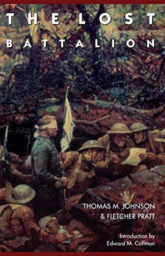 Read The Lost Battalion, written by Thomas M. Johnson Read The Lost Battalion, written by Thomas M. Johnson