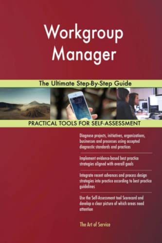 Read Workgroup Manager The Ultimate Step-By-Step Guide, written by Gerardus Blokdyk Read Workgroup Manager The Ultimate Step-By-Step Guide, written by Gerardus Blokdyk