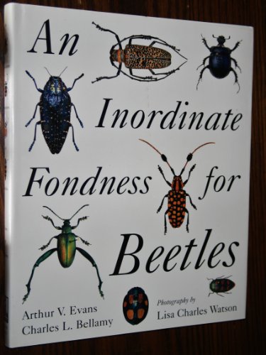 Read An Inordinate Fondness for Beetles (Henry Holt Reference Book), written by Arthur V. Evans; Charles L. Bellamy Read An Inordinate Fondness for Beetles (Henry Holt Reference Book), written by Arthur V. Evans; Charles L. Bellamy