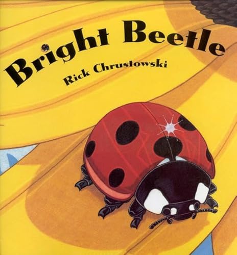 Read Bright Beetle, written by Rick Chrustowski