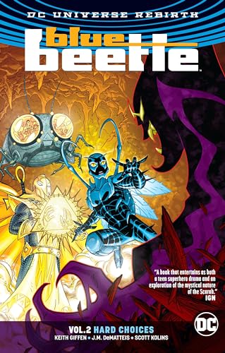 Read Blue Beetle 2: Hard Choices, written by Keith Giffen; J. M. Dematteis; Scott Kolins Read Blue Beetle 2: Hard Choices, written by Keith Giffen; J. M. Dematteis; Scott Kolins