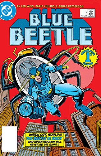 Read Blue Beetle (1986-1988) #1, written by Len Wein Read Blue Beetle (1986-1988) #1, written by Len Wein