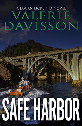 Read Safe Harbor: A Gripping Pacific Northwest Crime Thriller (Logan McKenna Mystery Series Book 5), written by Valerie Davisson Read Safe Harbor: A Gripping Pacific Northwest Crime Thriller (Logan McKenna Mystery Series Book 5), written by Valerie Davisson
