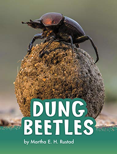 Read Dung Beetles (Animals), written by H. Martha E. Rustad Read Dung Beetles (Animals), written by H. Martha E. Rustad