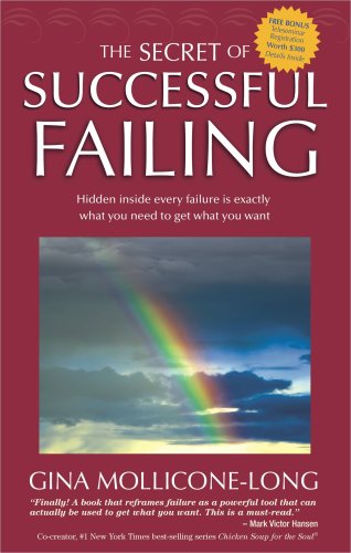 Read The Secret of Successful Failing, written by Gina Mollicone-Long Read The Secret of Successful Failing, written by Gina Mollicone-Long