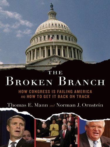 Read The Broken Branch: How Congress Is Failing America and How to Get It Back on Track (Institutions of American Democracy Series), written by Thomas E. Mann; Norman J. Ornstein Read The Broken Branch: How Congress Is Failing America and How to Get It Back on Track (Institutions of American Democracy Series), written by Thomas E. Mann; Norman J. Ornstein