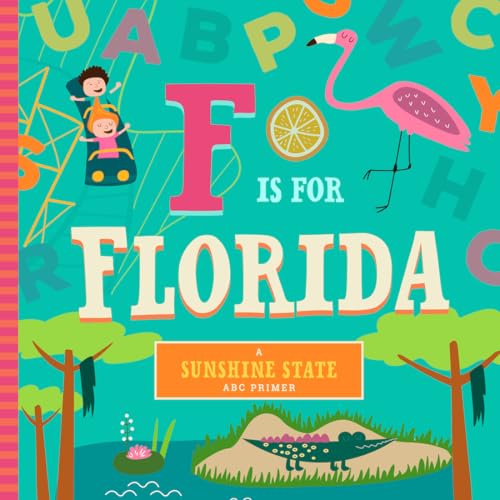 Read F Is for Florida (Sunshine State ABC Primer), written by Christin Farley; Stephanie Miles Read F Is for Florida (Sunshine State ABC Primer), written by Christin Farley; Stephanie Miles
