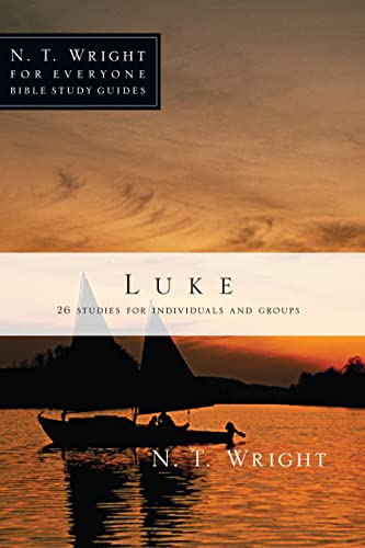 Read Luke (N. T. Wright for Everyone Bible Study Guides), written by N.T. Wright; Patty Pell