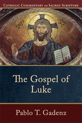 Read The Gospel of Luke: (A Catholic Bible Commentary on the New Testament by Trusted Catholic Biblical Scholars - CCSS) (Catholic Commentary on Sacred Scripture), written by Pablo T. Gadenz Read The Gospel of Luke: (A Catholic Bible Commentary on the New Testament by Trusted Catholic Biblical Scholars - CCSS) (Catholic Commentary on Sacred Scripture), written by Pablo T. Gadenz