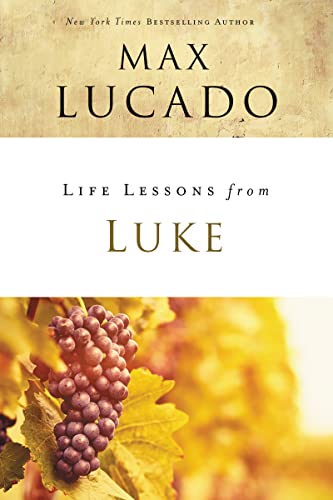 Read Life Lessons from Luke: Jesus, the Son of Man, written by Max Lucado Read Life Lessons from Luke: Jesus, the Son of Man, written by Max Lucado