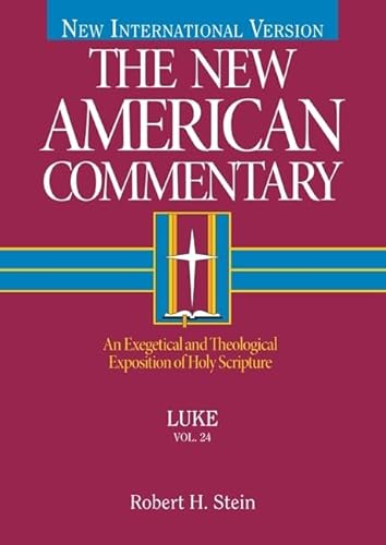 Read Luke: An Exegetical and Theological Exposition of Holy Scripture (Volume 24) (The New American Commentary), written by Robert H. Stein Read Luke: An Exegetical and Theological Exposition of Holy Scripture (Volume 24) (The New American Commentary), written by Robert H. Stein
