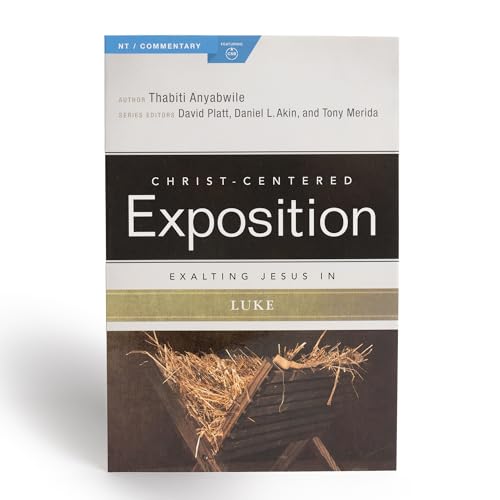 Read Exalting Jesus in Luke (Christ-Centered Exposition Commentary), written by Thabiti Anyabwile