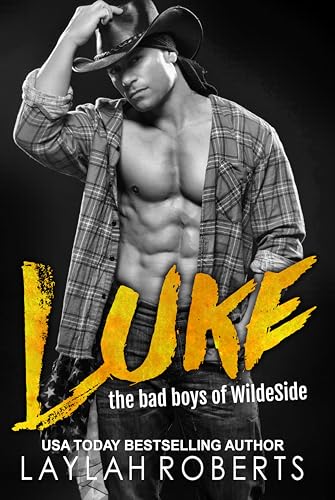 Read Luke (Bad Boys of WildeSide Book 3), written by Laylah Roberts Read Luke (Bad Boys of WildeSide Book 3), written by Laylah Roberts