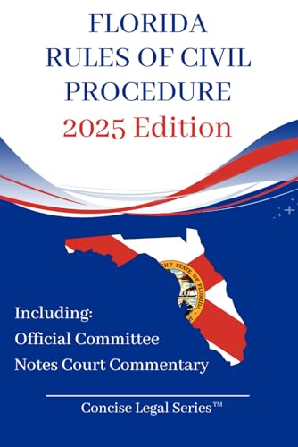 Read Florida Rules of Civil Procedure Booklet, written by Cahaba Publications Read Florida Rules of Civil Procedure Booklet, written by Cahaba Publications