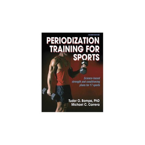 Read Periodization Training for Sports - 2nd Edition, written by Tudor Bompa; Michael Carrera Read Periodization Training for Sports - 2nd Edition, written by Tudor Bompa; Michael Carrera