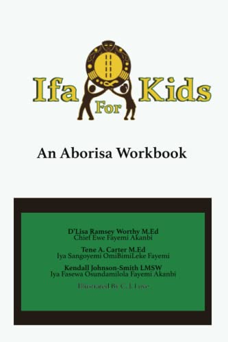 Read Ifa for Kids: An Aborisa Workbook, written by D'Lisa Worthy Read Ifa for Kids: An Aborisa Workbook, written by D'Lisa Worthy