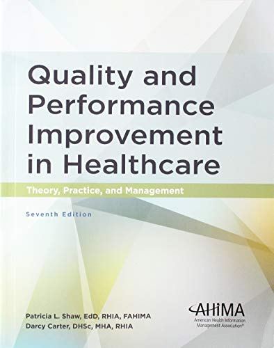 Read Quality and Performance Improvement in Healthcare, written by Patricia L. Shaw Read Quality and Performance Improvement in Healthcare, written by Patricia L. Shaw
