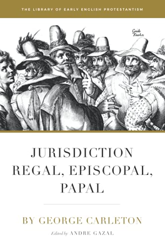 Read Jurisdiction Regal, Episcopal, Papal, written by George Carleton Read Jurisdiction Regal, Episcopal, Papal, written by George Carleton