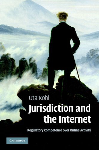 Read Jurisdiction and the Internet: Regulatory Competence over Online Activity, written by Uta Kohl Read Jurisdiction and the Internet: Regulatory Competence over Online Activity, written by Uta Kohl