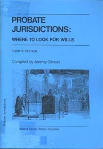 Read Probate jurisdictions: Where to look for wills (Guides for genealogists, family, and local historians), written by jeremy-gibson Read Probate jurisdictions: Where to look for wills (Guides for genealogists, family, and local historians), written by jeremy-gibson