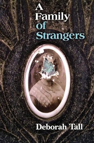 Read A Family of Strangers, written by Deborah Tall Read A Family of Strangers, written by Deborah Tall