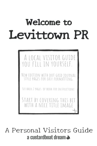 Read Welcome to Levittown PR: A Fun DIY Visitors Guide, written by Bookaful Press Read Welcome to Levittown PR: A Fun DIY Visitors Guide, written by Bookaful Press