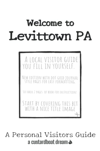 Read Welcome to Levittown PA: A Fun DIY Visitors Guide, written by Bookaful Press Read Welcome to Levittown PA: A Fun DIY Visitors Guide, written by Bookaful Press