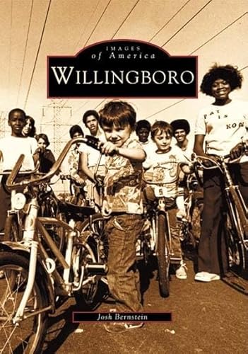 Read Willingboro (NJ) (Images of America), written by Josh Bernstein Read Willingboro (NJ) (Images of America), written by Josh Bernstein