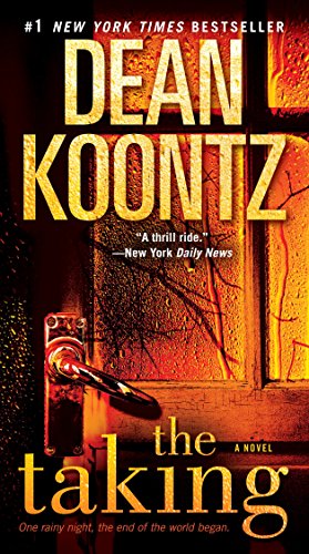 Read The Taking: A Novel, written by Dean Koontz Read The Taking: A Novel, written by Dean Koontz