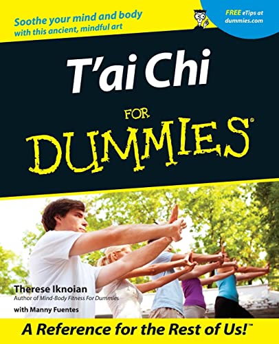 Read T'ai Chi For Dummies, written by Therese Iknoian; Manny Fuentes Read T'ai Chi For Dummies, written by Therese Iknoian; Manny Fuentes