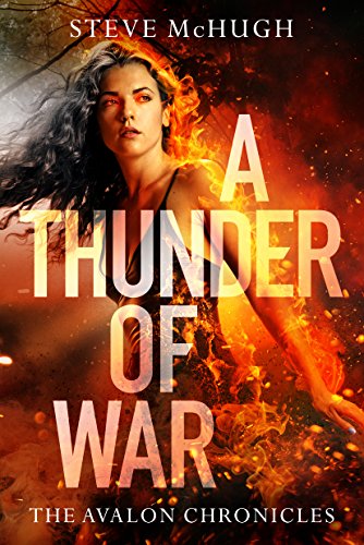 Read A Thunder of War (The Avalon Chronicles Book 3), written by Steve McHugh Read A Thunder of War (The Avalon Chronicles Book 3), written by Steve McHugh