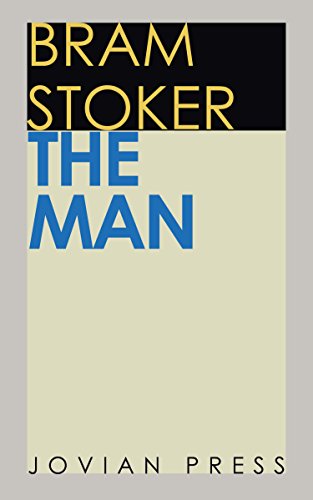 Read The Man, written by Bram Stoker Read The Man, written by Bram Stoker