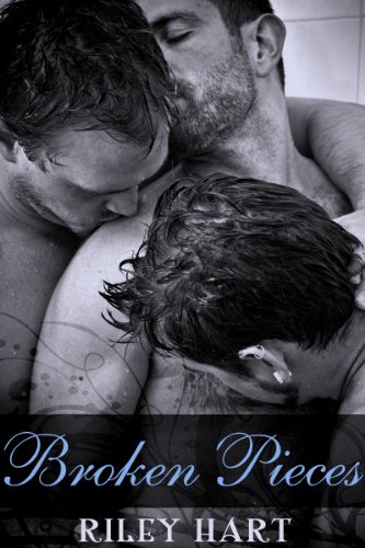 Read Broken Pieces, written by Riley Hart Read Broken Pieces, written by Riley Hart