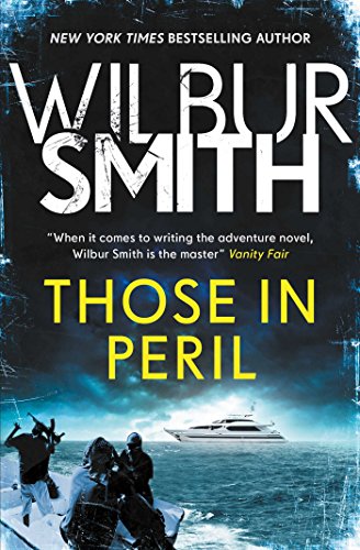 Read Those in Peril (Hector Cross Book 1), written by Wilbur Smith Read Those in Peril (Hector Cross Book 1), written by Wilbur Smith