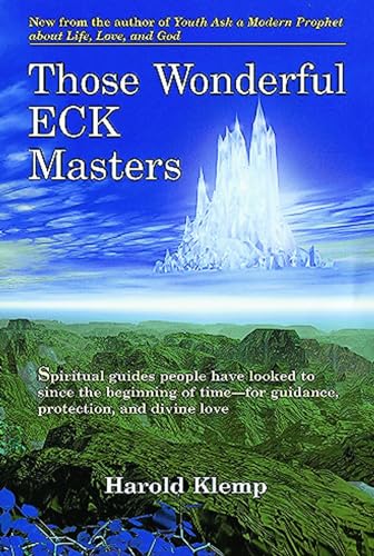 Read Those Wonderful ECK Masters, written by Harold Klemp Read Those Wonderful ECK Masters, written by Harold Klemp