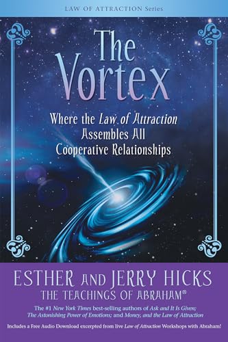 Read The Vortex: Where the Law of Attraction Assembles All Cooperative Relationships, written by Esther Hicks; Jerry Hicks Read The Vortex: Where the Law of Attraction Assembles All Cooperative Relationships, written by Esther Hicks; Jerry Hicks