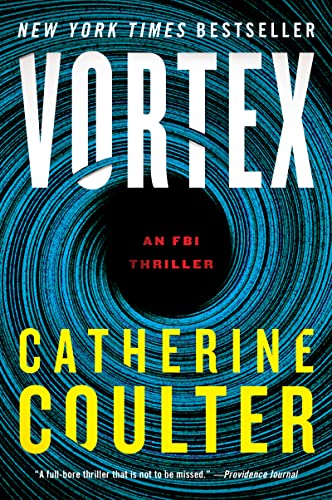 Read Vortex: An FBI Thriller, written by Catherine Coulter Read Vortex: An FBI Thriller, written by Catherine Coulter