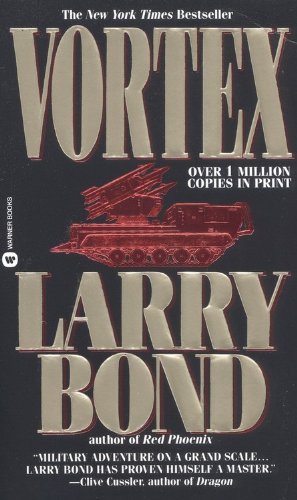Read Vortex, written by Larry Bond; Patrick Larkin