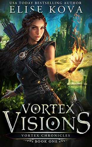 Read Vortex Visions (Vortex Chronicles Book 1), written by Elise Kova Read Vortex Visions (Vortex Chronicles Book 1), written by Elise Kova